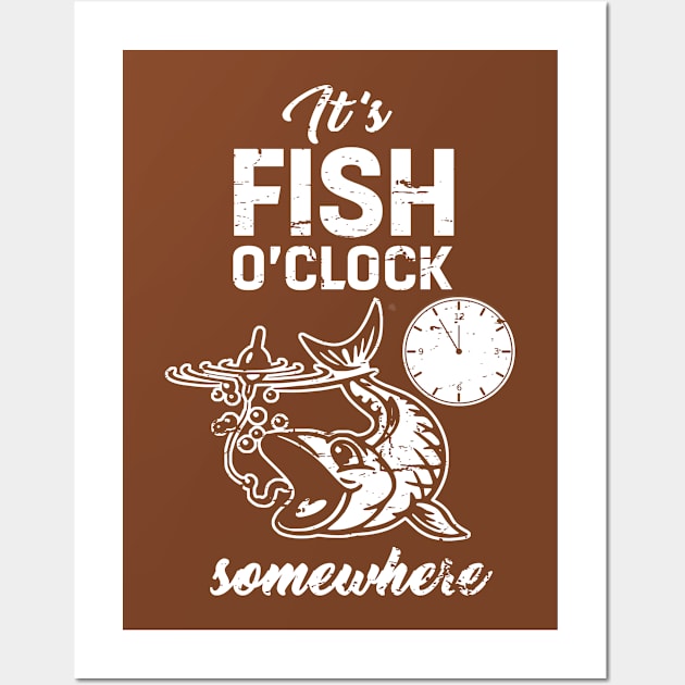 Fishing Its Fish o clock somewhere trout and salmon tshirt Wall Art by Antzyzzz